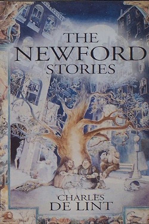 Cover Art for 9780739402610, The Newford Stories: Dreams Underfoot / The Ivory and The Horn / Moonlight and Vines by Charles De Lint