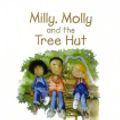 Cover Art for 9781869720285, Milly, Molly and the Tree Hut by Gill Pittar