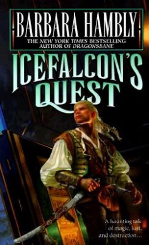 Cover Art for 9780345388247, Icefalcon's Quest by Barbara Hambly