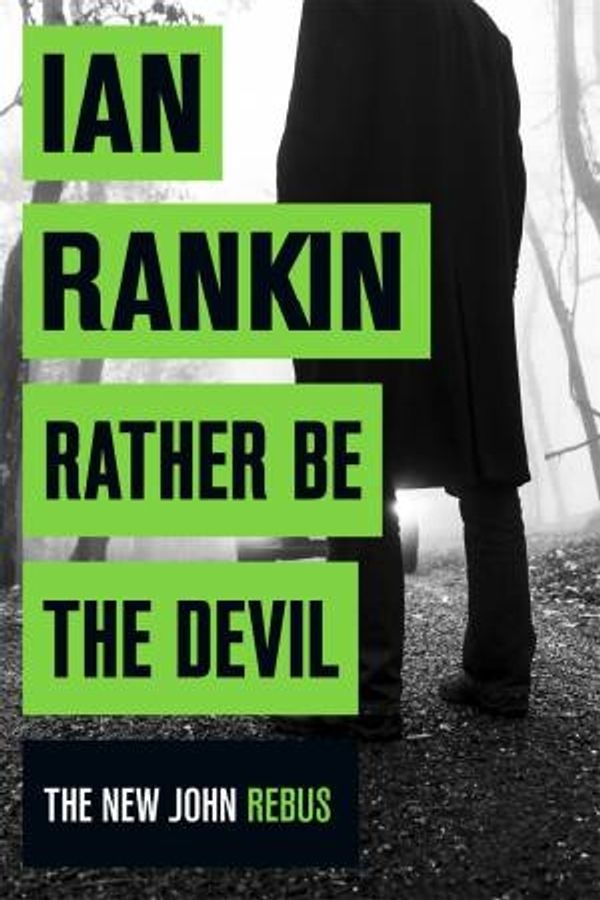 Cover Art for 9781409159414, Rather Be the Devil by Ian Rankin
