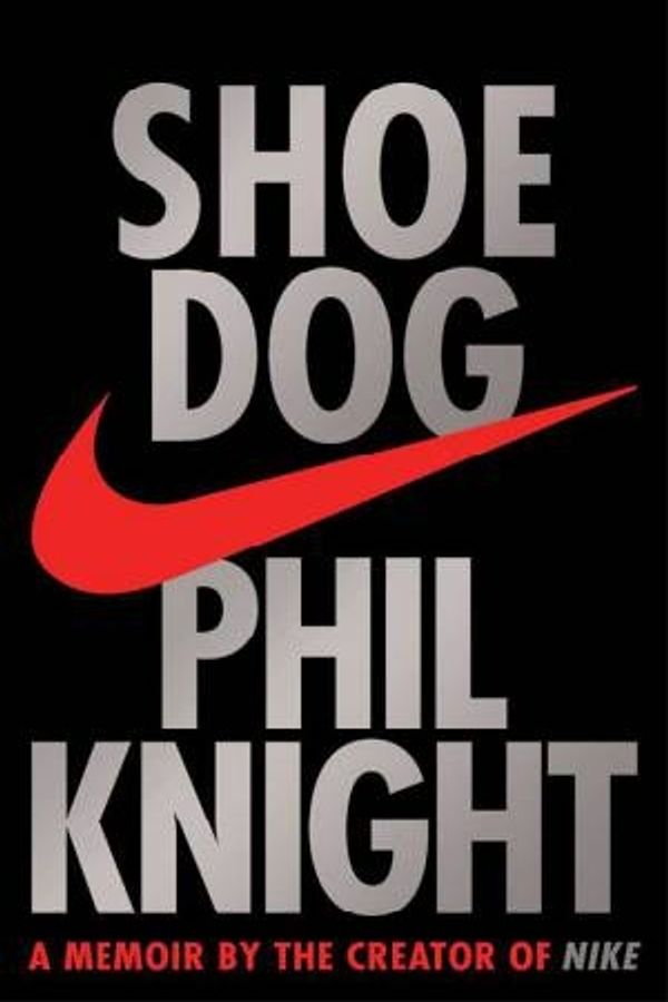 Cover Art for 9781471146718, Shoe Dog: A Memoir by the Creator of Nike by Phil Knight