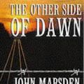 Cover Art for 9781740300889, The Other Side of Dawn by John Marsden