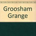 Cover Art for 9780744524765, Groosham Grange by Anthony Horowitz