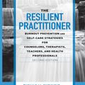 Cover Art for 9781135858001, The Resilient Practitioner by Thomas M. Skovholt, Michelle Trotter-Mathison