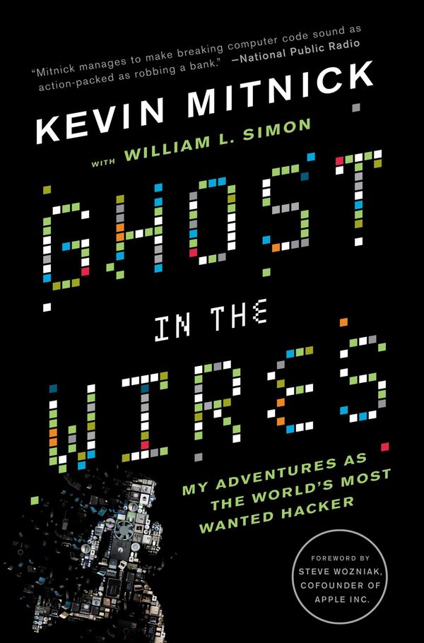 Cover Art for 9780316201605, Ghost in the Wires by Kevin Mitnick