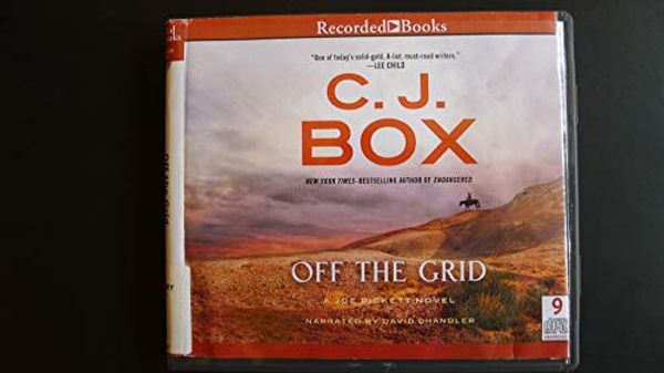 Cover Art for 9781501905568, Off The Grid by C.j. Box