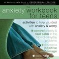 Cover Art for 9781572246614, Anxiety Workbook for Teens + CD by Lisa M. Schab