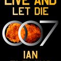 Cover Art for 9780063298576, Live and Let Die by Ian Fleming