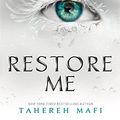 Cover Art for B08F3B986C, Restore Me by Tahereh Mafi