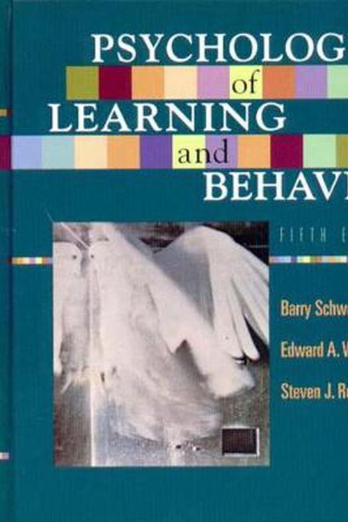Cover Art for 9780393975918, Psychology of Learning and Behaviour by Barry Schwartz, Edward A. Wasserman, Steven J. Robbins