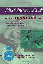 Cover Art for 9780127378657, Virtual Reality Excursions: With Programs in C by Christopher D. Watkins