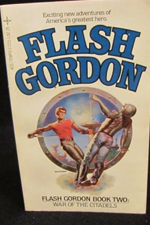 Cover Art for 9780448172156, Flash Gordon, Number 2: War of the Citadels by David Hagberg