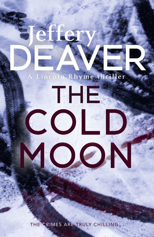 Cover Art for 9781444791679, The Cold Moon: Lincoln Rhyme Book 7 by Jeffery Deaver