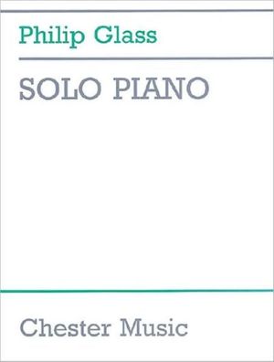 Cover Art for 9780711995574, Philip Glass: Solo Piano by Philip Glass