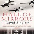 Cover Art for 9780099414957, Hall of Mirrors by David Sinclair