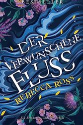 Cover Art for 9783833243363, Der verwunschene Fluss (Cadence-Zyklus 1) by Rebecca Ross