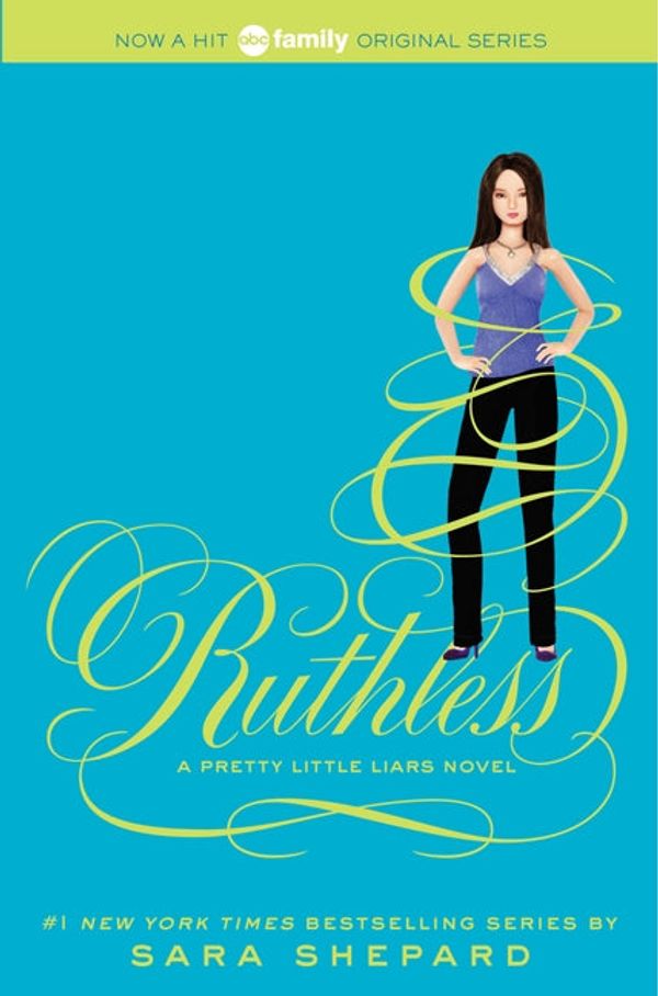 Cover Art for 9780062081872, Pretty Little Liars #10: Ruthless by Sara Shepard