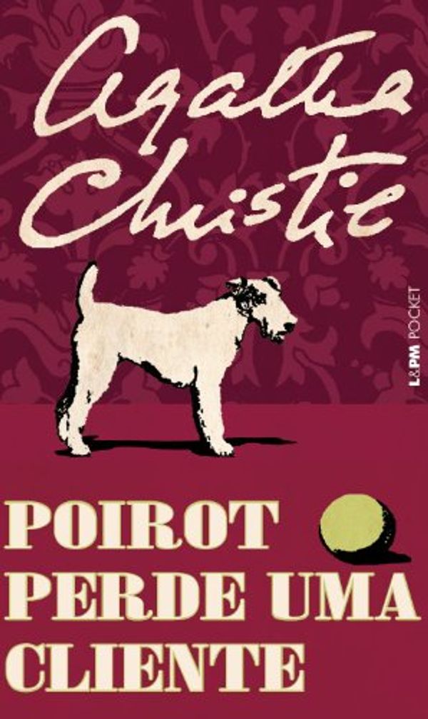 Cover Art for 9788525420855, Poirot Perde Uma Cliente - Coleção L&PM Pocket (Em Portuguese do Brasil) by Agatha Christie