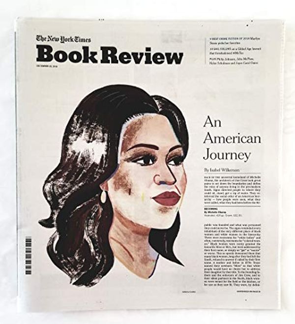 Cover Art for B07MP5SLJG, The New York Times Book Review - December 23, 2018 - An American Journey by Isabel Wilkerson