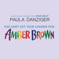 Cover Art for 9780739373453, You Can't Eat Your Chicken Pox Amber Brown by Paula Danzinger