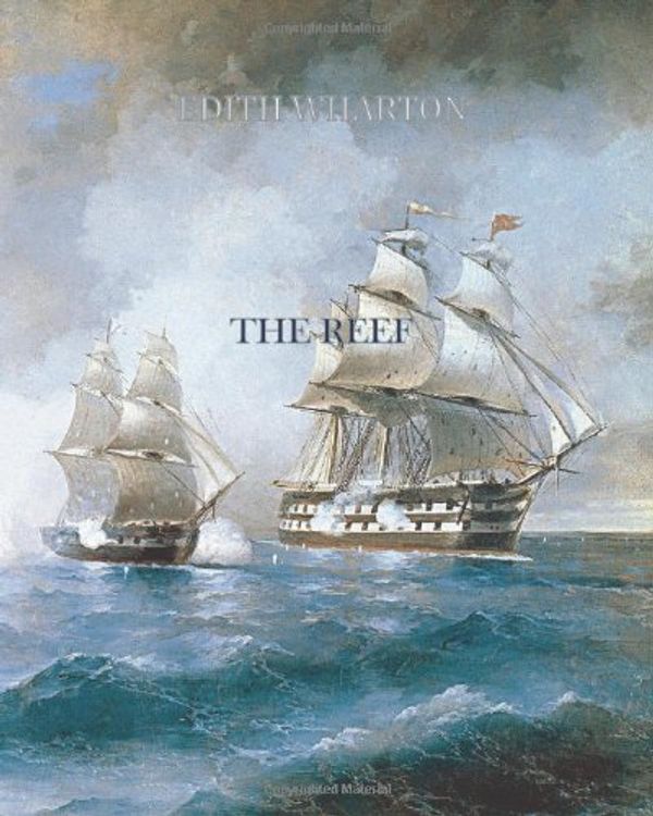 Cover Art for 9781456498733, The Reef by Edith Wharton