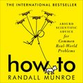Cover Art for 9781473680364, How To by Randall Munroe