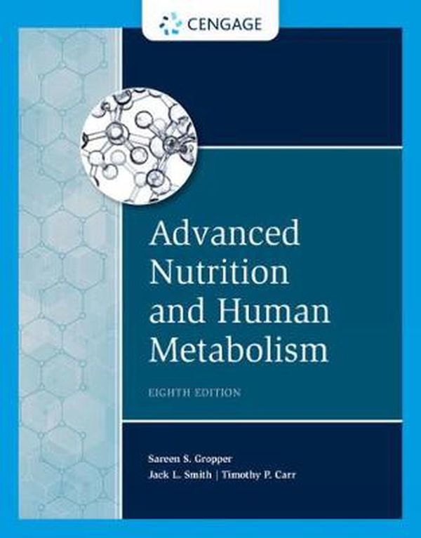 Cover Art for 9780357449813, Advanced Nutrition and Human Metabolism by Sareen S. Gropper