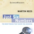 Cover Art for 9781780227757, Just Six Numbers by Sir Martin Rees