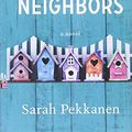 Cover Art for 9781683240594, The Perfect Neighbors (Platinum Spotlight) by Sarah Pekkanen