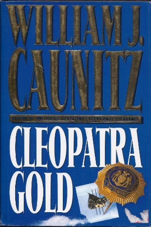 Cover Art for 9780517574980, Cleopatra Gold by William J. Caunitz