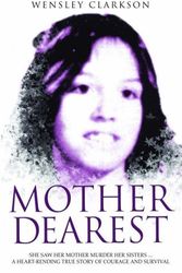Cover Art for 9781857825527, Mother Dearest by Wensley Clarkson