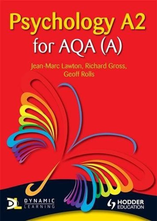 Cover Art for 9781444123364, Psychology A2 for AQA (A) by Jean-Marc Lawton, Richard Gross, Geoff Rolls