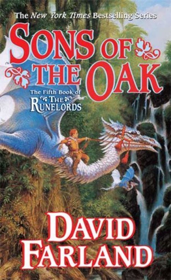 Cover Art for 9780765341082, Sons of the Oak by David Farland