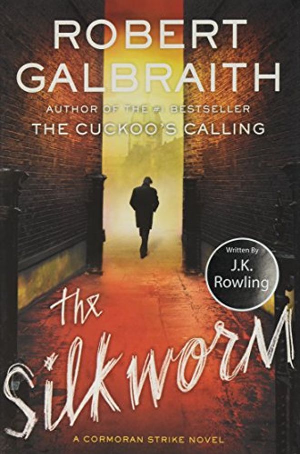 Cover Art for B01LTHXIRY, The Silkworm (A Cormoran Strike Novel) by Robert Galbraith (2014-06-19) by Robert Galbraith