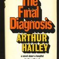 Cover Art for 9780385035880, The Final Diagnosis by Arthur Hailey