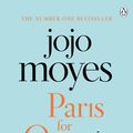 Cover Art for 9781405928168, Paris for One and Other Stories by Jojo Moyes