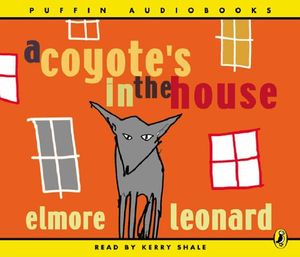 Cover Art for 9780141805825, A Coyote's in the House by Elmore Leonard