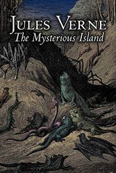Cover Art for 9781606641873, The Mysterious Island by Jules Verne