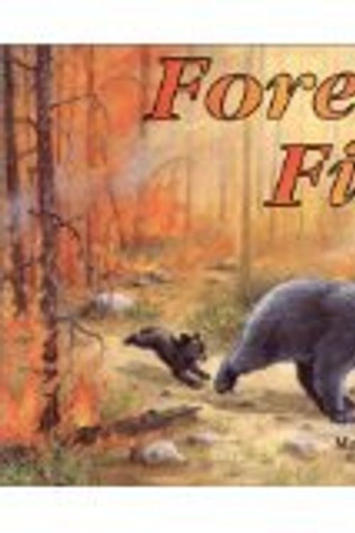 Cover Art for 9781555912512, Forest Fire! by Mary Ann Fraser