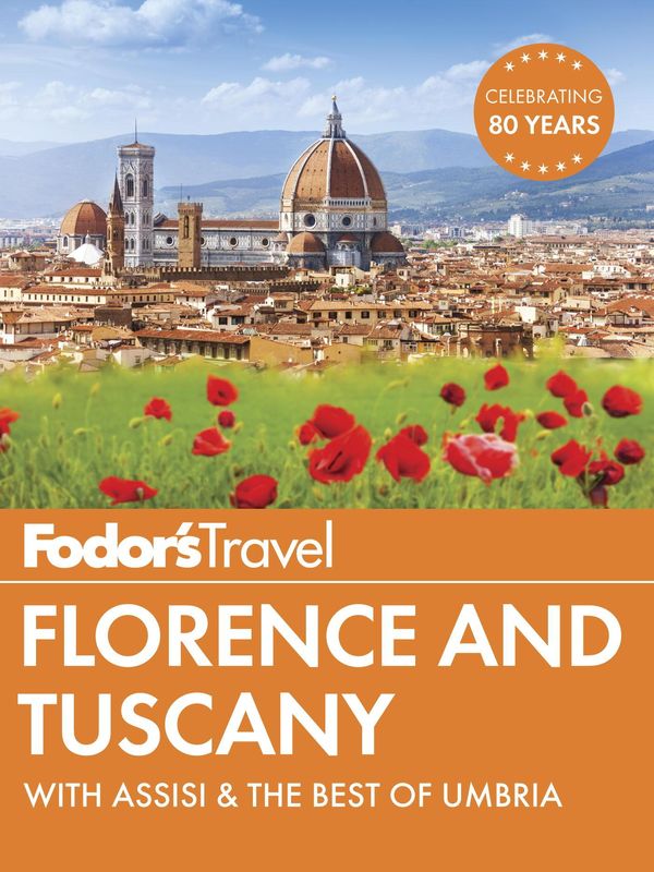 Cover Art for 9781101880388, Fodor's Florence & Tuscany by Unknown