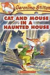 Cover Art for 0000439559650, Cat and Mouse in A Haunted House (Geronimo Stilton #3) by Geronimo Stilton | Paperback by Geronimo Stilton