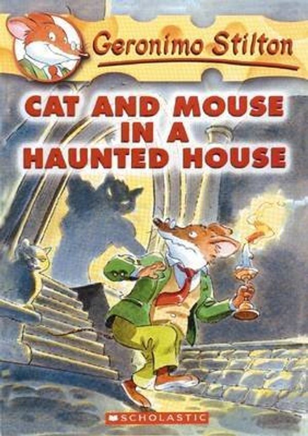 Cover Art for 0000439559650, Cat and Mouse in A Haunted House (Geronimo Stilton #3) by Geronimo Stilton | Paperback by Geronimo Stilton