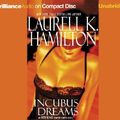 Cover Art for 9781590862735, Incubus Dreams by Laurell K. Hamilton