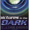 Cover Art for 9780192754288, Pictures in the Dark by Gillian Cross
