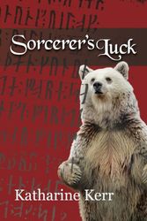 Cover Art for 9780979057397, Sorcerer's Luck by Katharine Kerr