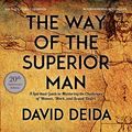 Cover Art for B07FXX3XQC, The Way of the Superior Man by David Deida