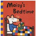 Cover Art for 9780744588842, Maisy's Bedtime by Lucy Cousins