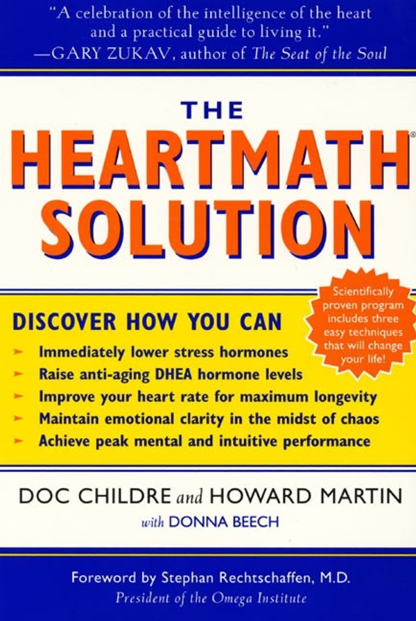 Cover Art for 9780062516060, The HeartMath Solution by Doc Childre
