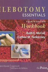 Cover Art for 9780781766449, Phlebotomy Essentials Workbook by Ruth E. McCall