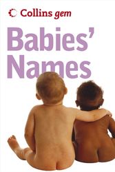Cover Art for 9780007183913, Babies’ Names (Collins Gem) by Julia Cresswell